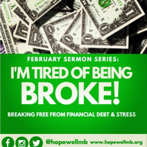 “I’m Tired of Being Broke!”  (Part 2) Sermon Title “Pay It Back”
